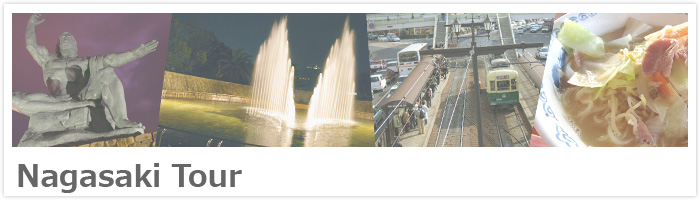 Nagasaki Tour